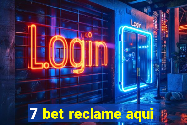 7 bet reclame aqui